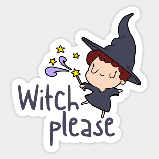 Witch Please Sticker